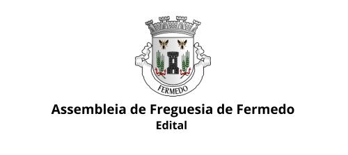 Sess&atilde;o Ordin&aacute;ria da Assembleia de Freguesia de Fermedo